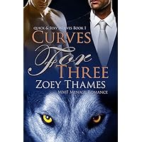 Curves for Three: MMF Menage Romance (Quick & Sexy Wolves Book 1) Curves for Three: MMF Menage Romance (Quick & Sexy Wolves Book 1) Kindle Paperback
