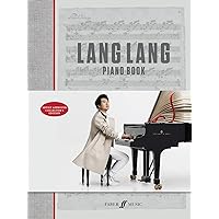 Lang Lang Piano Book: Hardcover Book (Faber Edition) Lang Lang Piano Book: Hardcover Book (Faber Edition) Hardcover