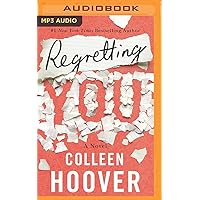 Regretting You Regretting You Paperback Audible Audiobook Kindle Audio CD