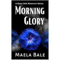 Morning Glory Morning Glory Kindle Paperback