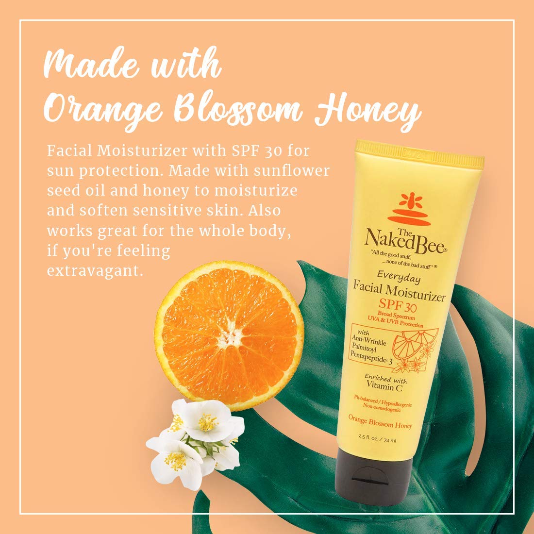 THE Naked BEE - 2.5 Oz Vitamin C Facial Moisturizer SPF 30 -Orange Blossom