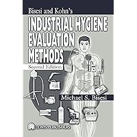 Industrial Hygiene Evaluation Methods Industrial Hygiene Evaluation Methods Hardcover eTextbook