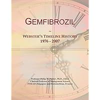 Gemfibrozil: Webster's Timeline History, 1976 - 2007