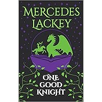 One Good Knight (A Tale of the Five Hundred Kingdoms Book 2) One Good Knight (A Tale of the Five Hundred Kingdoms Book 2) Kindle Audible Audiobook Hardcover Mass Market Paperback Paperback