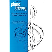 Piano Theory: Level 1 (A Programmed Text) (David Carr Glover Piano Library) Piano Theory: Level 1 (A Programmed Text) (David Carr Glover Piano Library) Paperback
