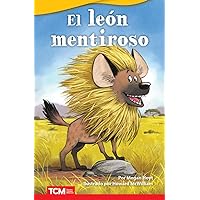 El león mentiroso (Literary Text) (Spanish Edition)