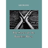 The Secret of the Timeless River