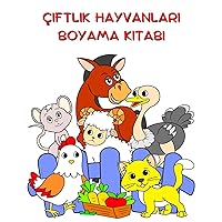 Çiftlik Hayvanları Boyama Kitabı: 2 yaş üstü çocuklar için renklendirilecek komik hayvanların büyük resimleri (Turkish Edition)