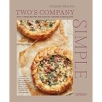 Two's Company: Simple: Fast & fresh recipes for couples, friends & roommates Two's Company: Simple: Fast & fresh recipes for couples, friends & roommates Hardcover Kindle