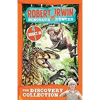 The Discovery Collection: 4 Books in 1 (Robert Irwin Dinosaur Hunter) The Discovery Collection: 4 Books in 1 (Robert Irwin Dinosaur Hunter) Paperback