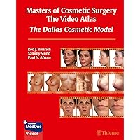 Masters of Cosmetic Surgery - The Video Atlas: The Dallas Cosmetic Model Masters of Cosmetic Surgery - The Video Atlas: The Dallas Cosmetic Model Hardcover Kindle