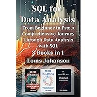 SQL for Data Analysis: 3 Books in 1 - 