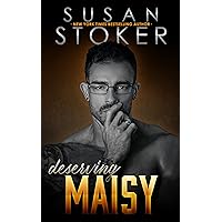 Deserving Maisy (The Refuge Book 6) Deserving Maisy (The Refuge Book 6) Kindle Paperback Hardcover