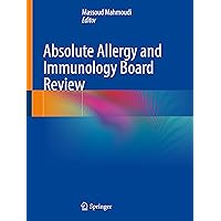 Absolute Allergy and Immunology Board Review Absolute Allergy and Immunology Board Review Paperback Kindle