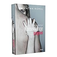 Konsekwencje pragnien (Polish Edition) Konsekwencje pragnien (Polish Edition) Paperback