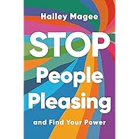 Stop People Pleasing: And Find Your Power Stop People Pleasing: And Find Your Power Hardcover Audible Audiobook Kindle Audio CD