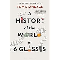 A History of the World in 6 Glasses A History of the World in 6 Glasses Paperback Kindle Audible Audiobook Hardcover Spiral-bound Audio CD