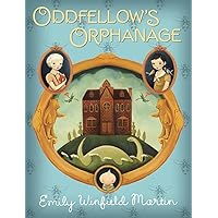 Oddfellow's Orphanage Oddfellow's Orphanage Paperback Kindle Hardcover