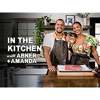 In the Kitchen With Abner and Amanda - Season 1