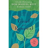 Grief and Renewal