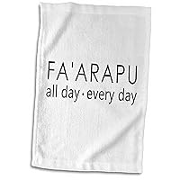 3dRose FA arapu All Day Every Day Faarapu Tahitian Dance Step Ori Tahiti - Towels (twl-366042-1)