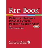 Red Book Pediatric Infectious Diseases Clinical Decision Support Chart Red Book Pediatric Infectious Diseases Clinical Decision Support Chart Spiral-bound