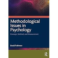 Methodological Issues in Psychology: Concept, Method, and Measurement Methodological Issues in Psychology: Concept, Method, and Measurement Kindle Hardcover Paperback