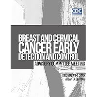Breast and Cervical Cancer Early Detection and Control Advisory Committee Meeting