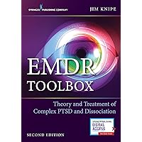 EMDR Toolbox: Theory and Treatment of Complex PTSD and Dissociation: Theory and Treatment of Complex PTSD and Dissociation (Second Edition, Paperback) – Highly Rated EMDR Book EMDR Toolbox: Theory and Treatment of Complex PTSD and Dissociation: Theory and Treatment of Complex PTSD and Dissociation (Second Edition, Paperback) – Highly Rated EMDR Book Paperback Kindle