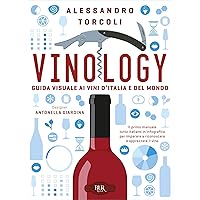 Vinology: Guida visuale ai vini d'Italia e del Mondo (Italian Edition) Vinology: Guida visuale ai vini d'Italia e del Mondo (Italian Edition) Kindle Paperback