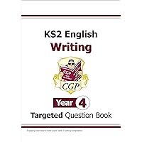KS2 English Writing Targeted Question Book - Year 4 (CGP KS2 English) KS2 English Writing Targeted Question Book - Year 4 (CGP KS2 English) eTextbook Paperback