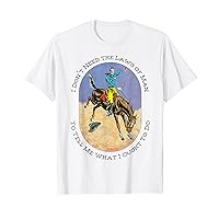 I Don't Need The Laws Of Man, Retro Western Country Tees T-Shirt