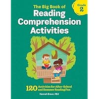 The Big Book of Reading Comprehension Activities, Grade 2: 120 Activities for After-School and Summer Reading Fun The Big Book of Reading Comprehension Activities, Grade 2: 120 Activities for After-School and Summer Reading Fun Paperback Spiral-bound