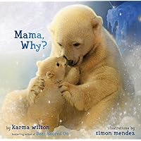 Mama, Why? Mama, Why? Kindle Hardcover