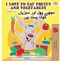 I Love to Eat Fruits and Vegetables (English Urdu Bilingual Book) (English Urdu Bilingual Collection) (Urdu Edition) I Love to Eat Fruits and Vegetables (English Urdu Bilingual Book) (English Urdu Bilingual Collection) (Urdu Edition) Hardcover Paperback