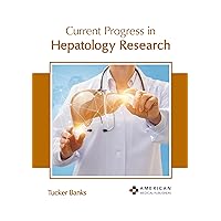 Current Progress in Hepatology Research