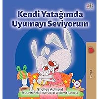 I Love to Sleep in My Own Bed (Turkish Edition) (Turkish Bedtime Collection) I Love to Sleep in My Own Bed (Turkish Edition) (Turkish Bedtime Collection) Hardcover Paperback