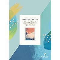 NLT Courage For Life Study Bible for Women NLT Courage For Life Study Bible for Women Kindle Hardcover