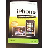 Iphone: Covers All Models With 3.0 Software-including the Iphone 3gs (Missing Manual) Iphone: Covers All Models With 3.0 Software-including the Iphone 3gs (Missing Manual) Paperback