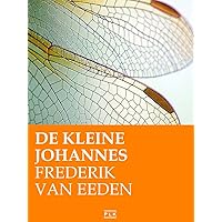 De kleine Johannes (PLK KLASSIEKERS) (Dutch Edition) De kleine Johannes (PLK KLASSIEKERS) (Dutch Edition) Kindle Hardcover Paperback
