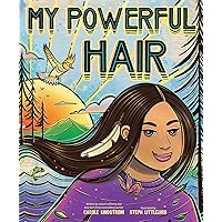 My Powerful Hair: A Picture Book My Powerful Hair: A Picture Book Hardcover Audible Audiobook Kindle Audio CD