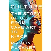 Culture: The Story of Us, From Cave Art to K-Pop Culture: The Story of Us, From Cave Art to K-Pop Hardcover Audible Audiobook Kindle Paperback Spiral-bound Audio CD