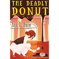 The Deadly Donut: a page-turning Provence murder mystery (Julie Cavallo Investigates) The Deadly Donut: a page-turning Provence murder mystery (Julie Cavallo Investigates) Kindle Paperback