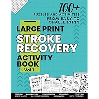 Stroke Recovery Activity Book: Large Print Puzzles to Boost Cognitive Skills for Brain Injury & Aphasia Rehabilitation. Engaging Activities include Anagrams, Cryptograms, Word searches, and More.