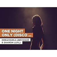 One Night Only (Disco Version) in the Style of Dreamgirls (Beyoncé & Sharon Leal)