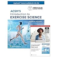 ACSM’s Introduction to Exercise Science 4e Lippincott Connect Print Book and Digital Access Card Package (American College of Sports Medicine) ACSM’s Introduction to Exercise Science 4e Lippincott Connect Print Book and Digital Access Card Package (American College of Sports Medicine) Product Bundle