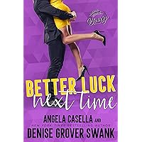 Better Luck Next Time: An Opposites Attract Romantic Comedy (Asheville Brewing) Better Luck Next Time: An Opposites Attract Romantic Comedy (Asheville Brewing) Kindle Audible Audiobook Paperback