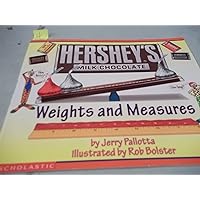 Hershey's Milk Chocolate Weights And Measures Book Hershey's Milk Chocolate Weights And Measures Book Paperback Hardcover Mass Market Paperback