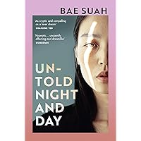 Untold Night and Day: Bae Suah Untold Night and Day: Bae Suah Paperback