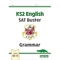 KS2 English SAT Buster: Grammar - Book 2 (for the 2024 tests) (CGP KS2 English SATs) KS2 English SAT Buster: Grammar - Book 2 (for the 2024 tests) (CGP KS2 English SATs) eTextbook Paperback